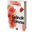Gelincik Kokusu Ayten Gney 44 Yaynlar