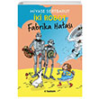 ki Robot Fabrika Hatas Miyase Sertbarut Tudem Edebiyat