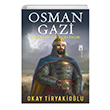 Osman Gazi Okay Tiryakiolu Tima Yaynlar