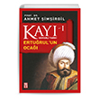 Kay I Erturulun Oca Ahmet imirgil Tima Yaynlar