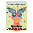 Kelebek Zihinli ocuk Gen Tima