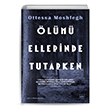 lm Ellerinde Tutarken Ottessa Moshfegh thaki Yaynlar