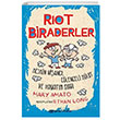 Riot Biraderler Keskin Nianc Elenceli Klot ve Hayatn Srr Mary Amato Epsilon Yaynevi