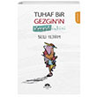 Tuhaf Bir Gezginin Alengirli yks Bilali Yldrm Mevsimler Kitap