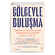 Glgeyle Buluma & nsan Doasndaki Karanlk Yzn Gizli Gc Connie Zweig/Jeremiah Abrams Tima Yaynlar
