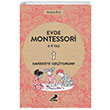 Evde Montessori 6-9 Ya Nathalie Petit Erdem ocuk Yaynlar
