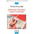 Frtnal Yllarda lkc Hareket Cilt 2 Turhan Feyizolu zan Yaynclk