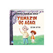 Gvenli Yarnlar Serisi Ylmazn  Aac zlem Aytek Mart ocuk Yaynlar