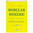 Borlar Hukuku zel Hkmler Pratik almalar Ahmet M. Klolu Turhan Kitabevi