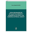 Legal Boundaries of Intellectual Property Commercialization in the European Internal Market Adalet Yaynevi