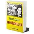 Aforizmalar Franz Kafka Cinius Yaynlar