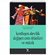 Kentleen Alevilik Deien Cem Ritelleri Ve Mzik An Yaynclk