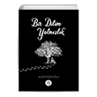 Bir Dilim Yalnzlk Alper Reisolu Elpis Yaynlar