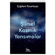 iirsel Kozmik Yansmalar idem Pazarkaya Sarmal Yaynevi