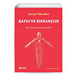 Kayg Ve Kskanlk Klasik Homeopatik Deerlendirme Gnce Yaynlar
