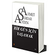 Bir Gn in Yaamak Ahmet Serdar Aydn Cinius Yaynlar