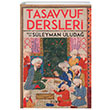 Tasavvuf Dersleri Sleyman Uluda Sufi Kitap