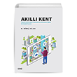 Akll Kent Trkiye`de Kentsel Hizmetlerin Sunumuna likin Bir Model nerisi izgi Kitabevi