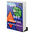 Dot to Dot Drawing Geometrical Shapes Ayla Karaduman Cinius Yaynlar