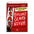 Birimiz lmek zere Yabanc Yaynlar
