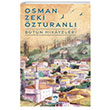 Osman Zeki zturanl Btn Hikayeleri Osman Zeki zturanl tken Neriyat