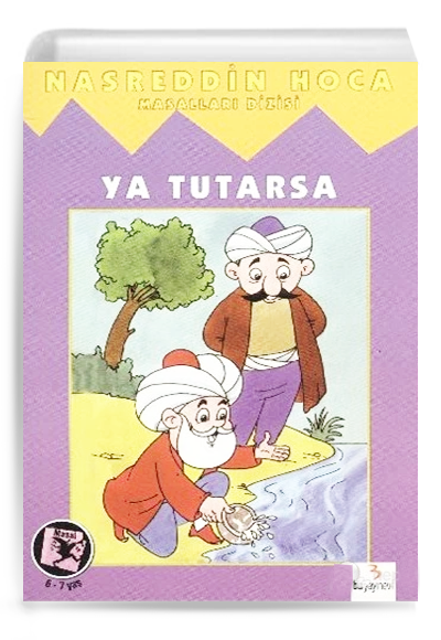 Nasrettin Hoca Masallar Dizisi Ya Tutarsa Bu Yaynevi
