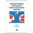 Pragmatizmden Uygulamaya Karma Aratrma Yntemi Nobel Akademik Yaynclk