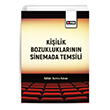 Kiilik Bozukluklarnn Sinemada Temsili Eitim Yaynevi