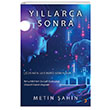 Yllarca Sonra Metin ahin Cinius Yaynlar
