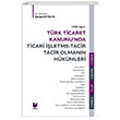 Ticari letme Tacir Tacir Olmann Hkmleri zkan Ertekin Adalet Yaynevi