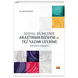 Sosyal Bilimlerde Aratrma Dizayn ve Tez Yazm zerine Bir Dost Sohbeti Metin Grcan Nobel Bilimsel Eserler