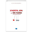 Etnisite Din ve n Yarg Ali Zafer Sarolu Nobel Akademik Yaynclk