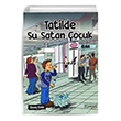 Tatilde Su Satan ocuk Kumran Yaynlar
