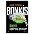 Bonkis imden Hibir ey Gelmiyor Deniz Tezuysal Artemis Yaynlar