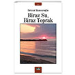 Biraz Su Biraz Toprak Behzat Mansurolu zan Yaynclk