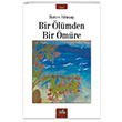 Bir lmden Bir mre Hatice Altunay zan Yaynclk