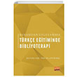 Kuramdan Uygulamaya Trke Eitiminde Bibliyoterapi Nobel Bilimsel Eserler