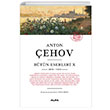Anton ehov Btn Eserleri 10 Anton Pavlovi ehov Alfa Yaynlar