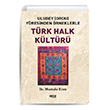 Ulubey (Ordu) Yresinden rneklerle Trk Halk Kltr Gece Kitapl
