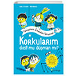 Korkularm Dost mu Dman m Isabelle Filliozat Domingo Yaynevi