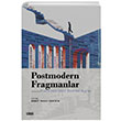 Postmodern Fragmanlar Postmodernizm zerine Notlar izgi Kitabevi