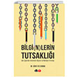 Bilgi(N)Lerin Tutsakl Eski alardan Gnmze Bilginin Ve Mantn Patronaj Uur Tatlsumak Literatrk Academia