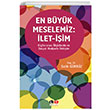 En Byk Meselemiz let im Salih Grbz Literatrk Academia