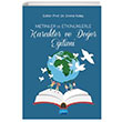 Metinler ve Etkinliklerle Karakter ve Deer Eitimi Nobel Akademik Yaynclk