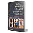 Pelvis Ve Sacroiliac Eklemin Fonksiyonel Anatomisi Uygulama Rehberi stanbul Tp Kitabevleri