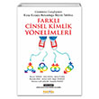 Gnmz Genliinin Kar Karya Bulunduu Byk Tehlike Farkl Cinsel Kimlik Ynelimleri Kakns Yaynlar
