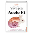 Yavaa Acele Et Geliime Odaklan Destek Yaynlar