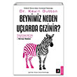 Beynimiz Neden Ularda Gezinir Kevin Dutton Beyaz Bayku Yaynlar