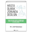 Hasta Olmak Zorunda Deilsin Joel Fuhrman Sander Yaynlar