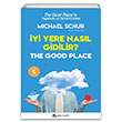 yi Yere Nasl Gidilir Michael Schur Sander Yaynlar